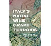 Italy's Native Wine Grape Terroirs