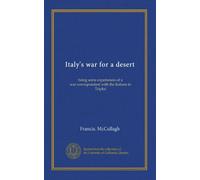 Italy's war for a desert: being some experiences of a war-correspondent with the Italians in Triploi