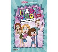 Itarte Vlogs Family 1.Superaventura en familia (Jóvenes influencers)