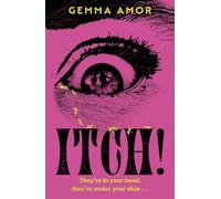 Itch!: The Darkly Feminist Horror Novel Crawling Under Your Skin