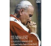 Ite missa est - Fate questo in memoria di me - Le celebrazioni Natalizia e Pasquale di Giovanni Paolo II [Italia] [DVD]