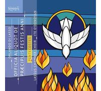 Ite O’Donovan - Orlando di Lasso: Officia aliquot de praecipuis festis anni - Pentecostes