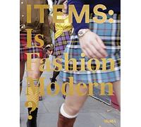 Items: Is Fashion Modern?
