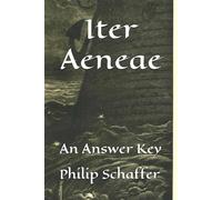 Iter Aeneae: An Answer Key (Aeneis Pro Liberis)