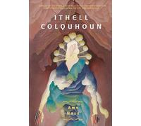 Ithell Colquhoun: Genius of The Fern Loved Gully (Strange Attractor Press)
