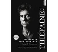 Itineraire D Un Naufrage : L Integrale Des Chansons : Precede D U N En