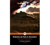 Itinéraire de Paris à Jérusalem (English Edition): Itinerary from Paris to Jerusalem