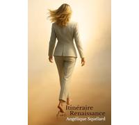 Itinéraire d'une renaissance