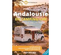 itinéraire en Camping-car : Andalousie: Guide de voyage en Andalousie pour Camping car et fourgons