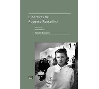Itinéraires de Roberto Rossellini: Avec Dvd-rom.