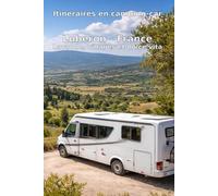 Itinéraires en camping-car: Luberon, France - Lavande, villages et dolce vita