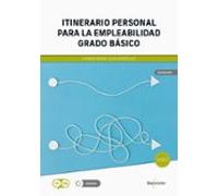 Itinerario Personal Para La Empleabilidad. Grado Básico