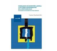 Itinerarios de inserción laboral y factores determinantes de la empleabilidad