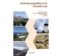 Itinerarios geográficos en la Granada rural