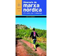 Itineraris De La Marxa Nòrdica: 25 rutes per Catalunya: 140 (Azimut)