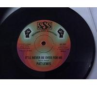 It'll Never Be Over For Me / Habit Forming Love-7" 45