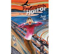 Ito, Junji - FRAGMENTS OF HORROR HC JUNJI ITO