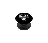 It's 225 Somewhere Funny BBQ Smoker Grill Quote PopSockets PopGrip Adhesivo