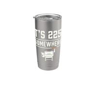 It's 225 Somewhere Funny BBQ Smoker Grill Quote Vaso térmico de acero inoxidable de doble pared