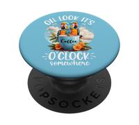 It's 5 OClock Somewhere Drinking Parrot Coffee O Clock Time PopSockets PopGrip Adhesivo