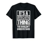 It's A Baghdad Thing You Wouldn't Understand Iraqi Camiseta