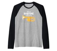It's a Baritone Actually Una Broma Barítono Instrumento Camiseta Manga Raglan