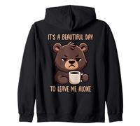 It's A Beautiful Day To Leave Me Alone Sudadera con Capucha