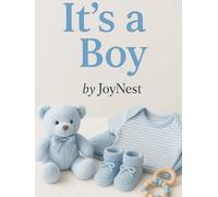 Its A Boy: A Keepsake Planner to Celebrate his First Year: Part of the Little Nest Collection