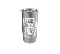 It's A Bradford Thing You Wouldn't Understand Vaso térmico de acero inoxidable de doble pared