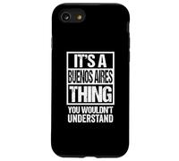 It's A Buenos Aires Thing You Wouldn't Understand Porteño Carcasa para iPhone SE (2020) / 7/8