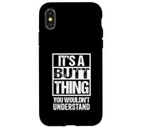 It's A Butt Thing You Wouldn't Understand Surname Name Carcasa para iPhone X/XS