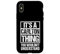 It's A Carlton Thing You Wouldn't Understand - First Name Carcasa para iPhone X/XS