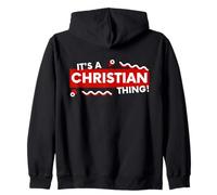 Its a Christian Thing Christianity Religion Jesus Christ Sudadera con Capucha