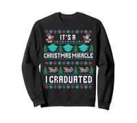 It's a Christmas Miracle I Graduated Graduation Funny Quote Sudadera