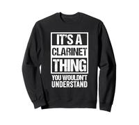 It's A Clarinet Thing, You Wouldn't Understand | Clarinetist Sudadera