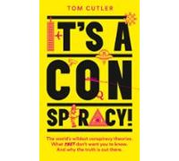 Its A Conspiracy! (ebook)