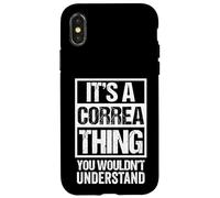 It's A Correa Thing You Wouldn't Understand Surname Name Carcasa para iPhone X/XS