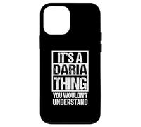 It's A Daria Thing You Wouldn't Understand First Name Carcasa para iPhone 12 mini