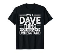 It's A Dave Thing You Wouldn't Understand Family Name Camiseta