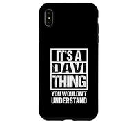 It's A Davi Thing You Wouldn't Understand Surname Name Carcasa para iPhone XS MAX