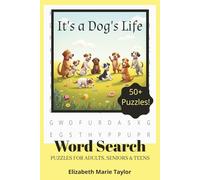 It's a Dog's Life - Word Search Puzzles for Adults, Seniors & Teens