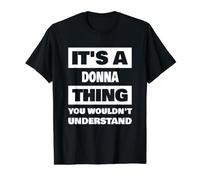 It's A Donna Thing Funny Donna Name Daying Camiseta gráfica económica, Hombre, Negro, M
