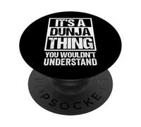 It's A Dunja Thing You Wouldn't Understand First Name PopSockets PopGrip Adhesivo