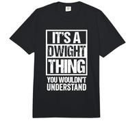 It's A Dwight Thing You Wouldn't Understand First Name Comfort Colors Adult Heavyweight T-Shirt