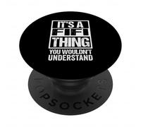It's A Fifi Thing You Wouldn't Understand First Name PopSockets PopGrip Adhesivo
