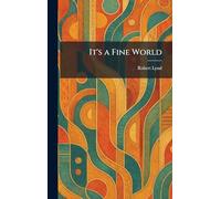 It's a Fine World