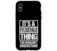It's A Fitzgerald Thing You Wouldn't Understand Carcasa para iPhone X/XS