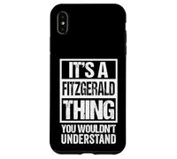 It's A Fitzgerald Thing You Wouldn't Understand Carcasa para iPhone XS MAX
