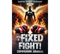 It's a Fixed Fight, Companion Journal