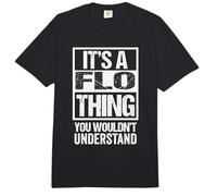 It's A FLO Thing You Wouldn't Understand First Name Comfort Colors Adult Heavyweight T-Shirt